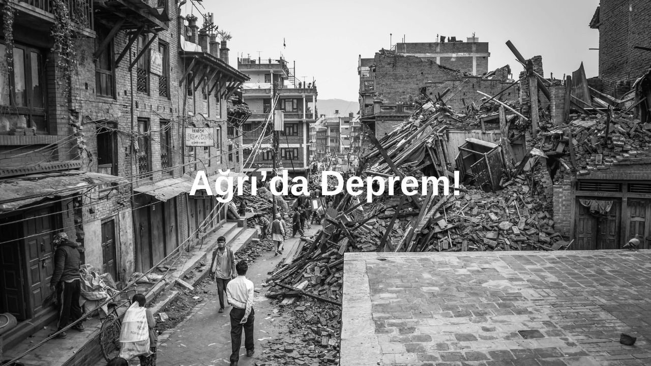 Ağrı'da Deprem