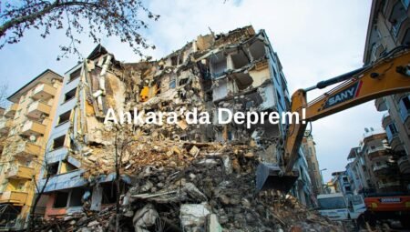 Ankara’da Deprem mi Oldu? Ankara Deprem Riski Nedir?