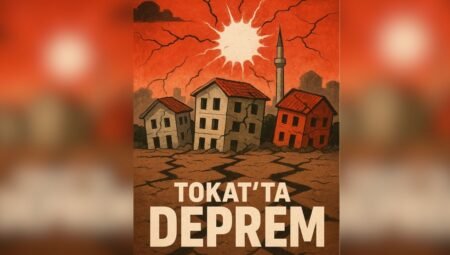Tokat için Deprem Uyarısı: Yapılaşma Sorunu Acil Çözülmeli!