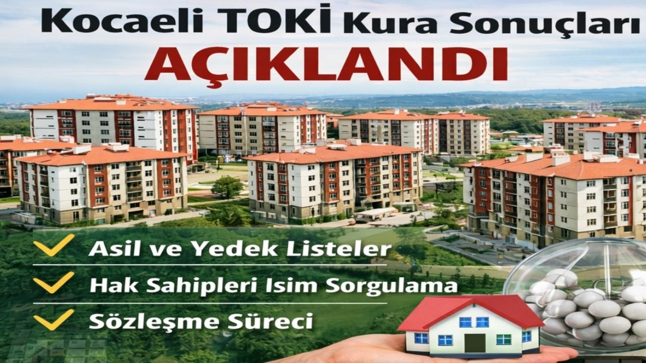 Kocaeli TOKİ Kura Sonuçları