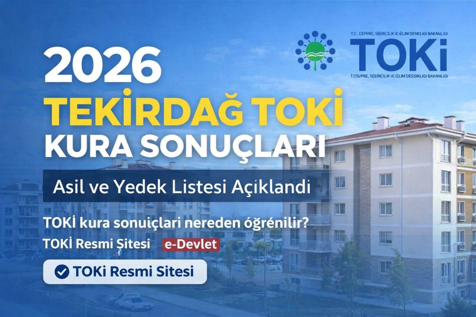 Tekirdağ TOKİ Kura Sonuçları
