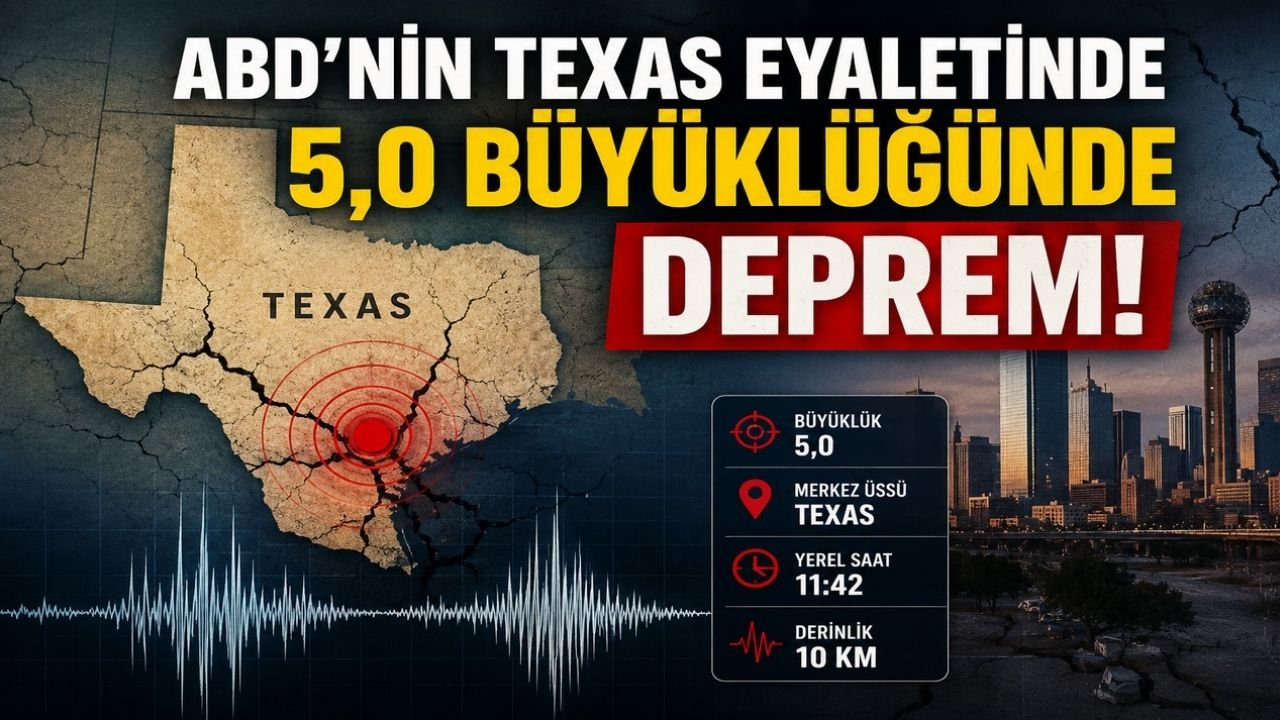 ABD'nin Texas Eyaletinde 5.0 Büyüklüğünde Deprem