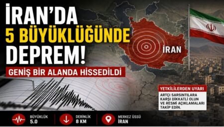 İran’da 5 Büyüklüğünde Deprem Kısa Süreli Endişeye Neden Oldu
